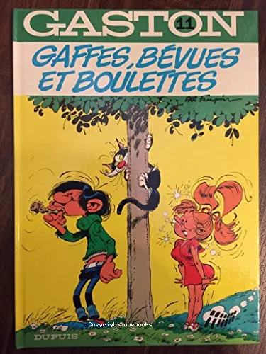 Gaffes, b�vues et boulettes