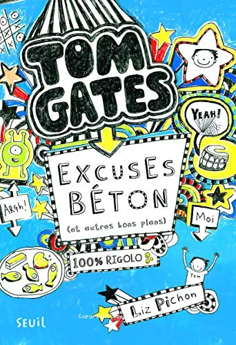 Excuses b�ton (et autres bons plans)