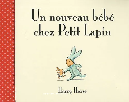Un nouveau b�b� chez Petit Lapin