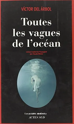 Toutes les vagues de l'oc�an