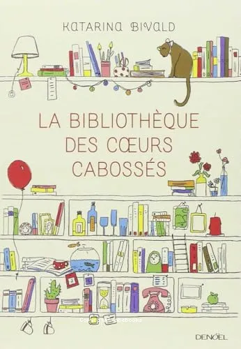 La biblioth�que des coeurs caboss�s