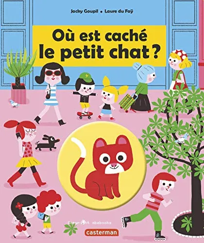 O� est cach� le petit chat ?