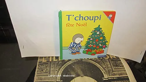 T'choupi f�te Noel