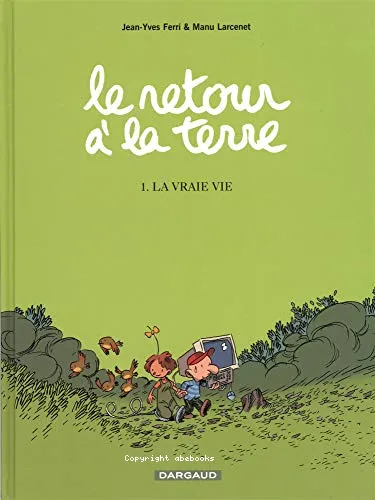 La vraie vie