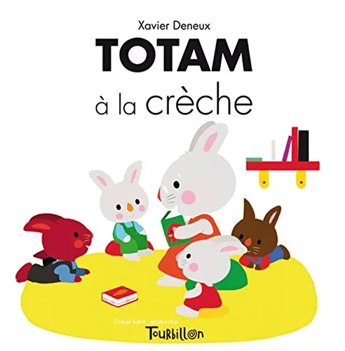 Totam � la cr�che