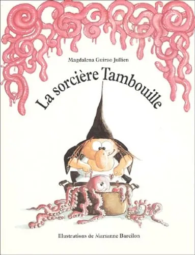 La sorci�re Tambouille
