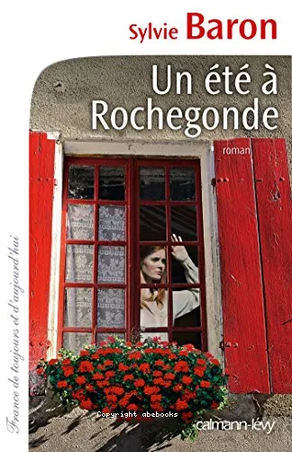Un �t� � Rochegonde