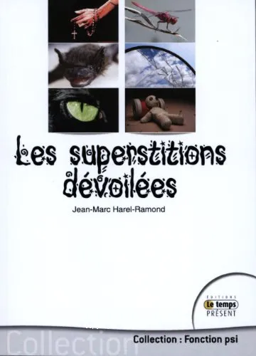 Les superstitions d�voil�es