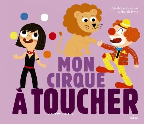 Mon cirque � toucher