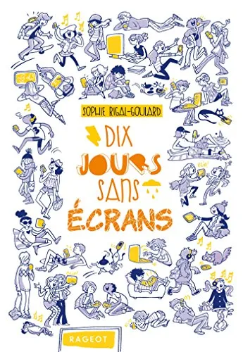 Dix jours sans �crans