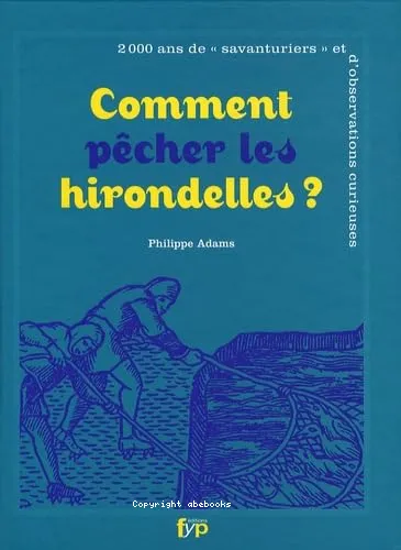 Comment p�cher les hirondelles ?
