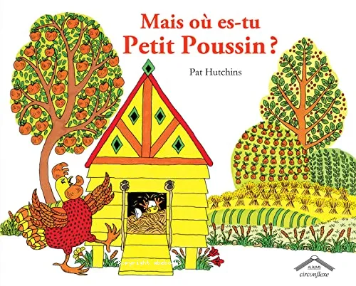 Mais o� es-tu petit poussin ?