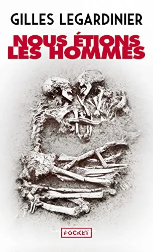Nous �tions les hommes