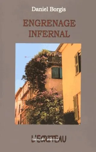 Engrenage infernal