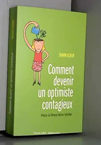 Comment devenir un optimiste contagieux