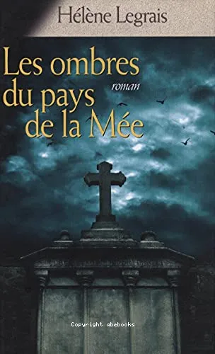 Les ombres du pays de la M�e