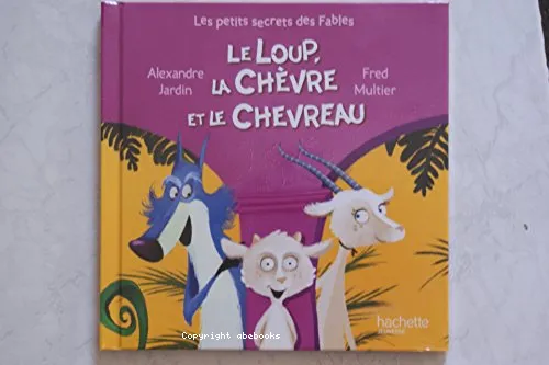 Le loup, la ch�vre et le chevreau