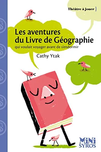 Les aventures du livre de g�ographie qui voulait voyager avant de s'endormir