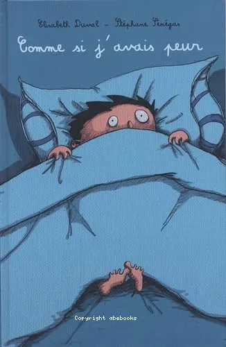 Comme si j'avais peur