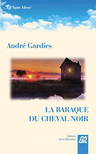 La Baraque du cheval noir