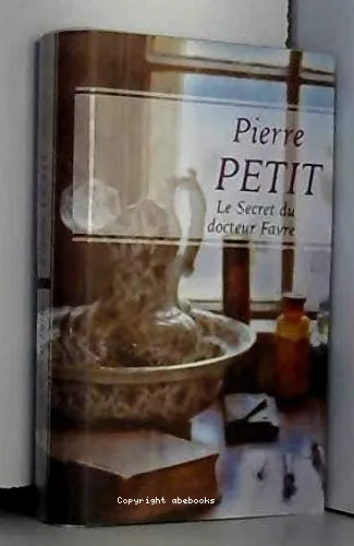 Le secret du docteur Favre