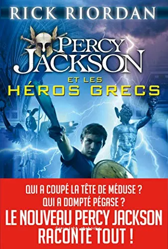 Percy Jackson et les h�ros grecs