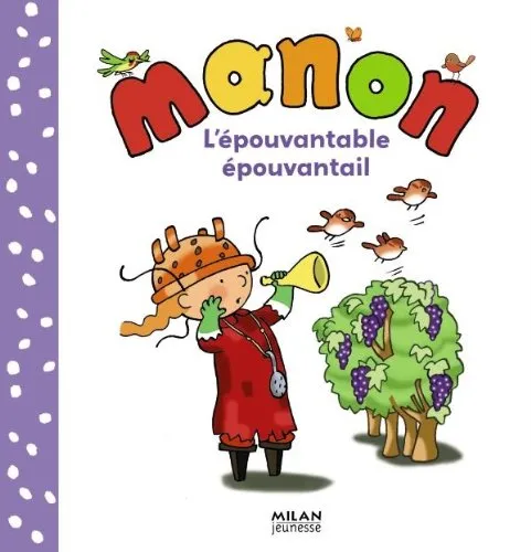 Manon, l'�pouvantable �pouvantail