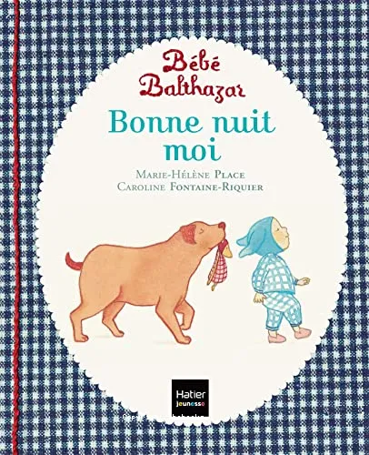 B�b� Balthazar ; Bonne nuit moi