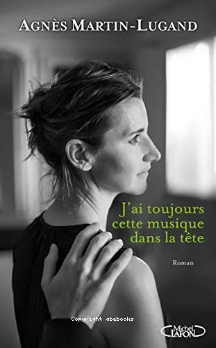 J'ai toujours cette musique dans la t�te