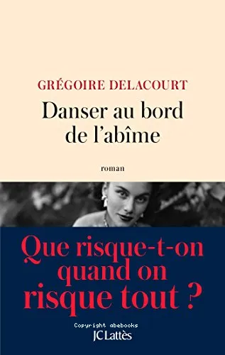 Danser au bord de l'ab�me