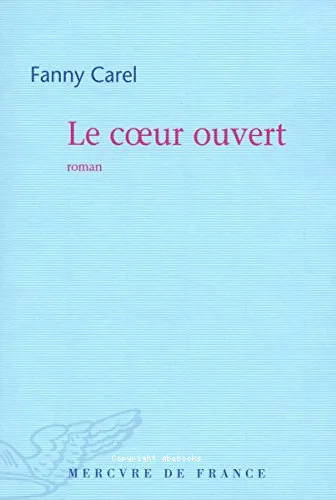 Le coeur ouvert