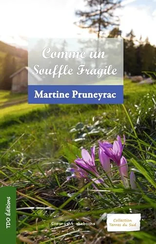 Comme un souffle fragile