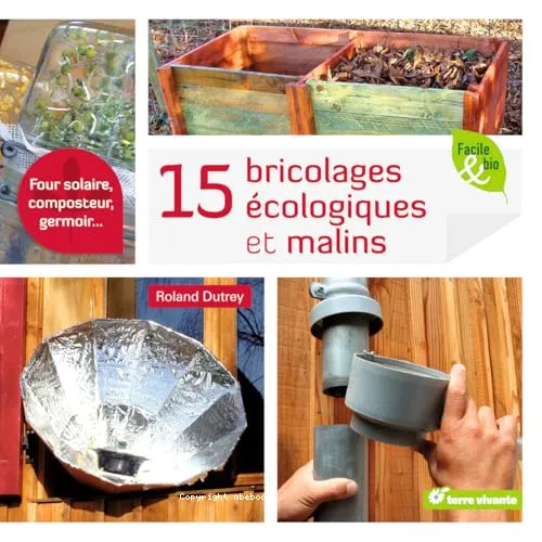 15 bricolages �cologiques et malins