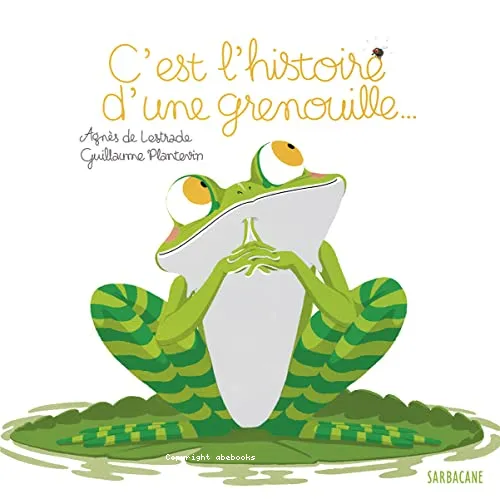 C'est l'histoire d'une grenouille