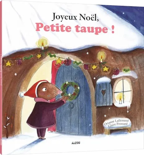 Joyeux No�l, petite taupe !