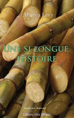 Une si longue histoire