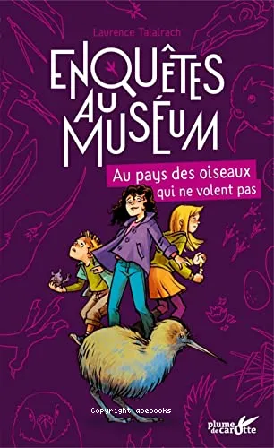 Au pays des oiseaux qui ne volent pas