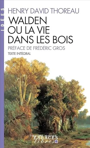Walden ou La vie dans les bois