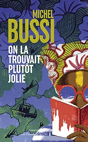 On la trouvait plut�t jolie
