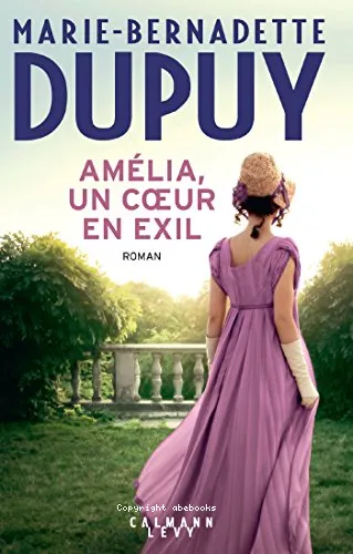 Am�lia, un coeur en exil
