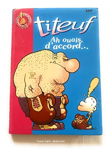Ah ouais, d'accord
