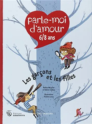 Parle-moi d'amour; 6-8 ans