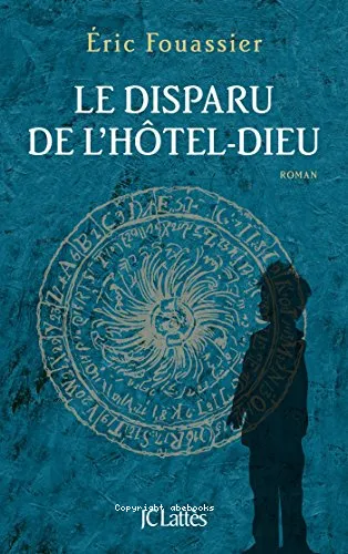 Le disparu de l'H�tel-Dieu