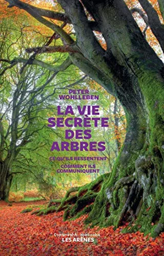 La vie secr�te des arbres