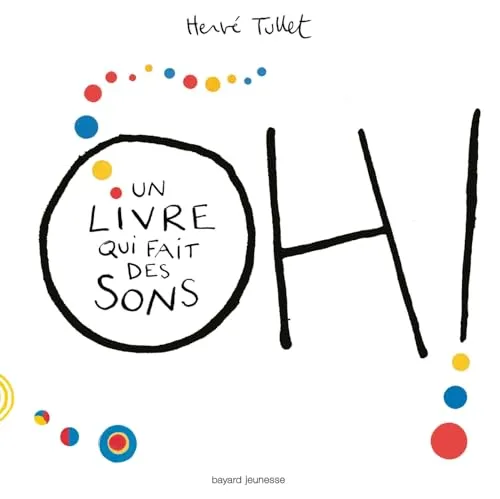 Oh, un livre qui fait des sons !