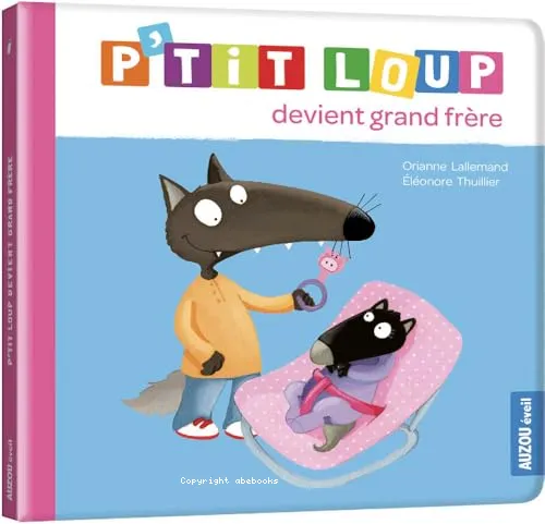 P'tit loup devient grand fr�re