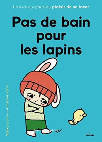 Pas de bain pour les lapins