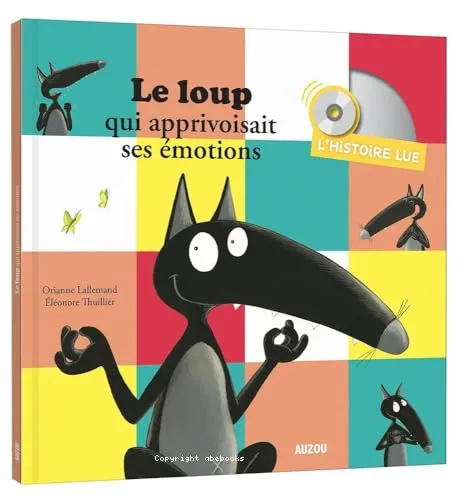 Le loup qui apprivoisait ses �motions