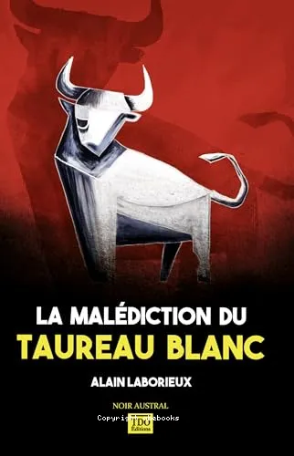 La mal�diction du taureau blanc