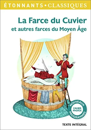 La farce du cuvier et autres farces du Moyen-Age